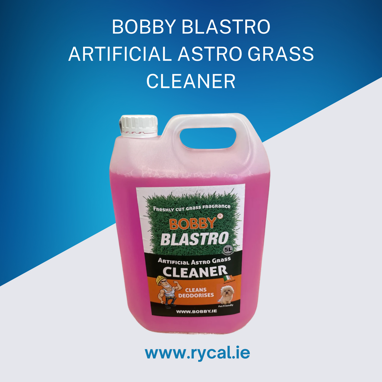 Bobby Blastro 5 Litre Artificial Lawn Cleaner – Deodorise, Disinfect & Remove Pet Odours